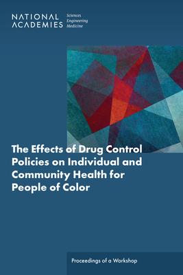 Vorderes Coverbild The Effects of Drug Control Policies on Individual and Community Health for People of Color