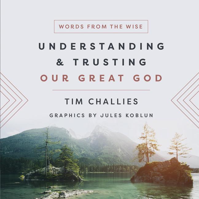 Vorderes Coverbild Understanding and Trusting Our Great God