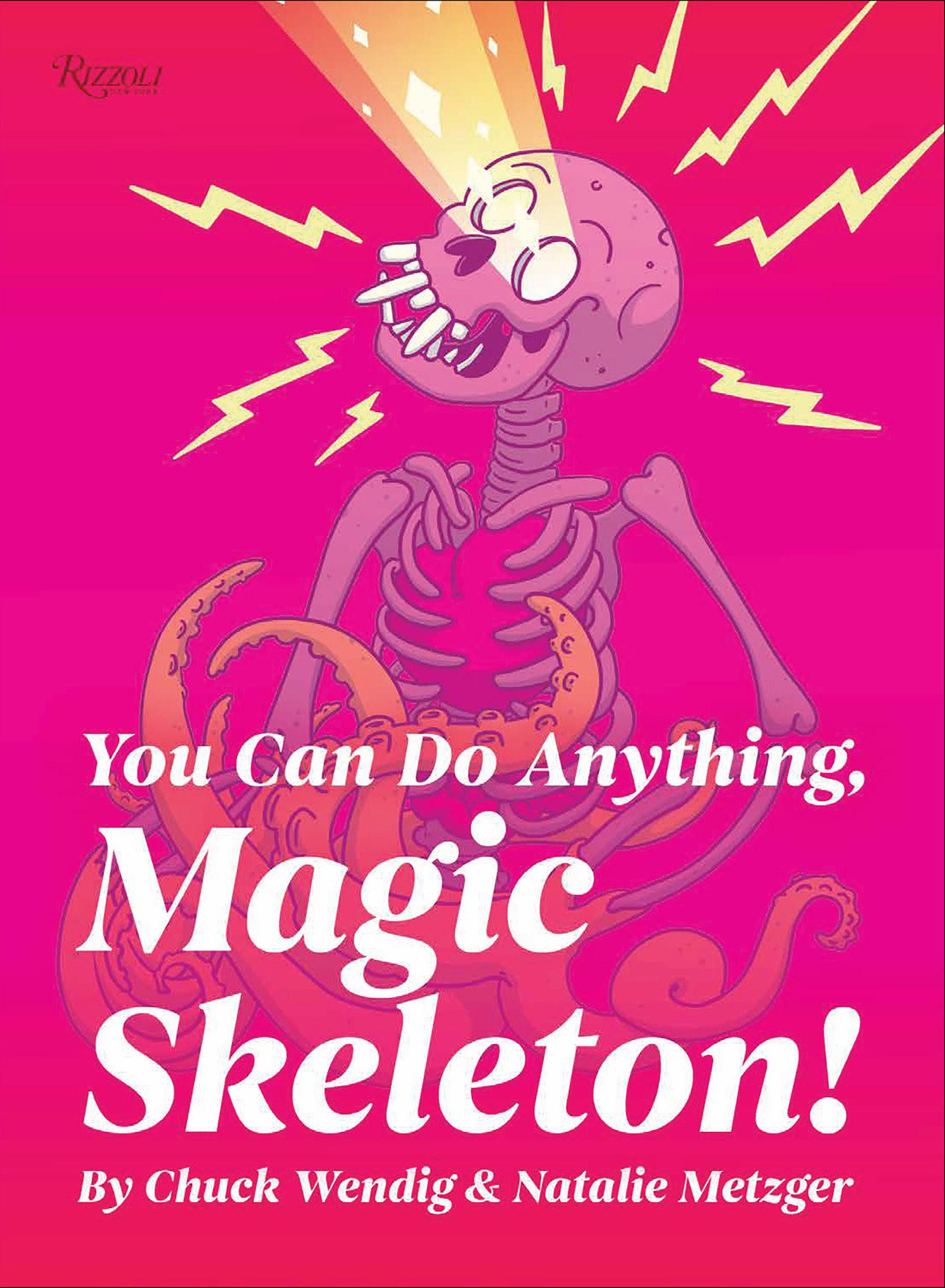 Vorderes Coverbild You Can Do Anything, Magic Skeleton!
