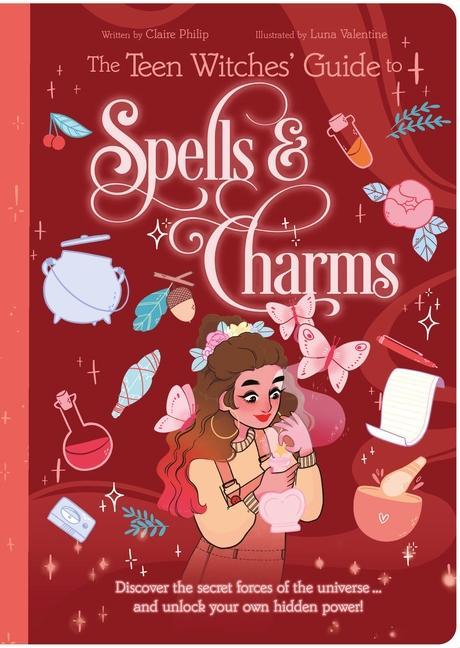 Vorderes Coverbild The Teen Witches' Guide to Spells & Charms