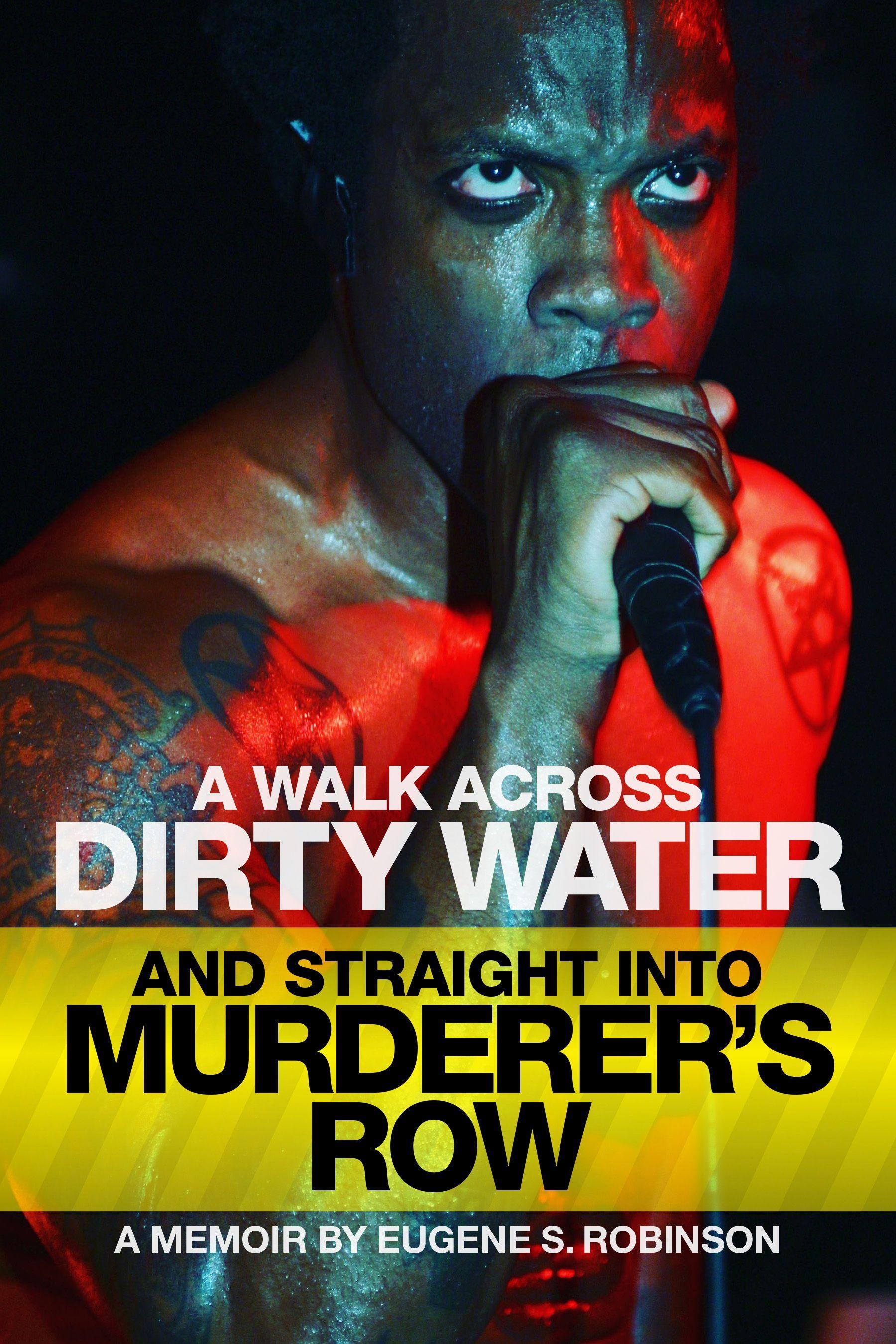 Vorderes Coverbild A Walk Across Dirty Water and Straight Into Murderer's Row