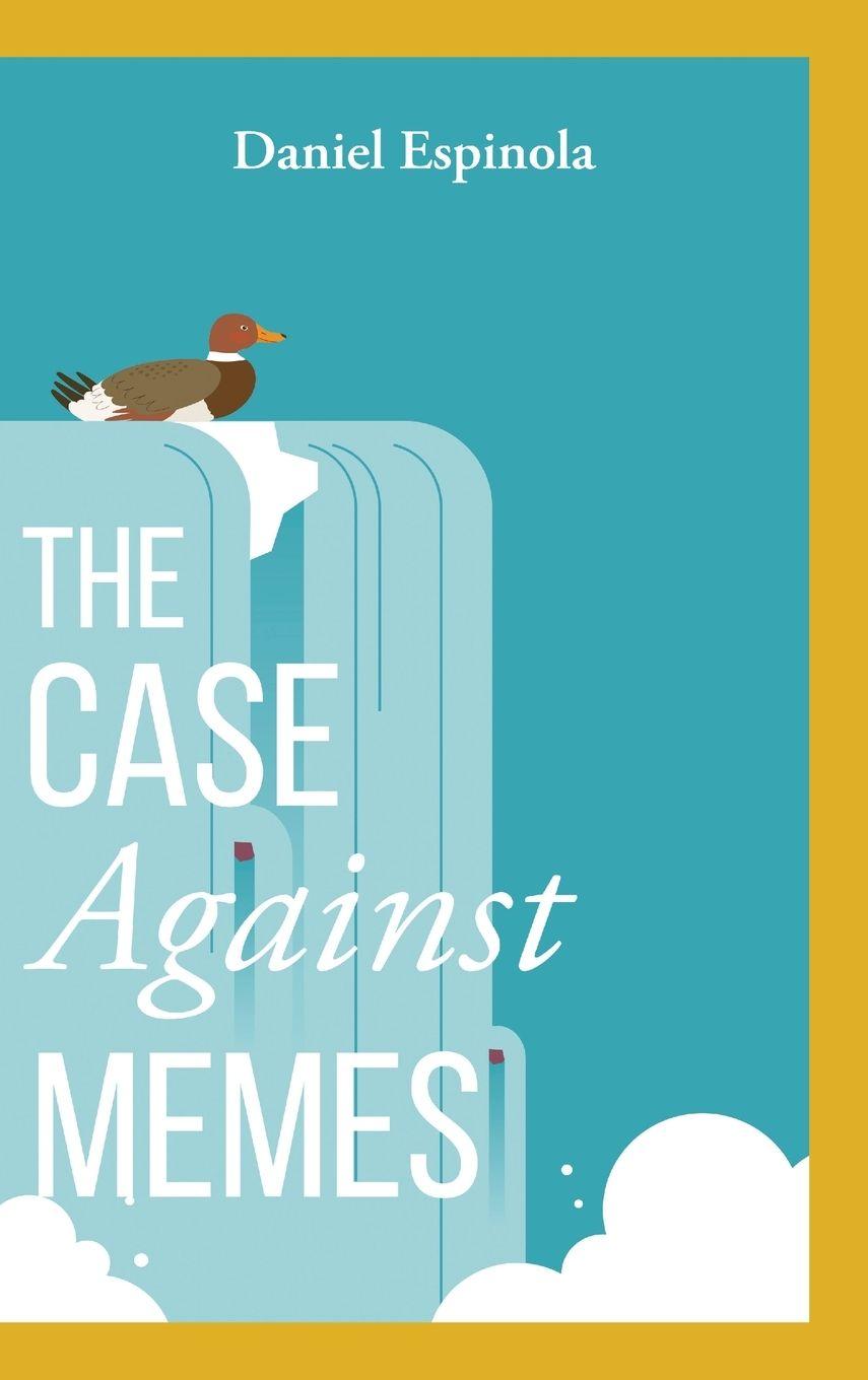Vorderes Coverbild The Case Against Memes