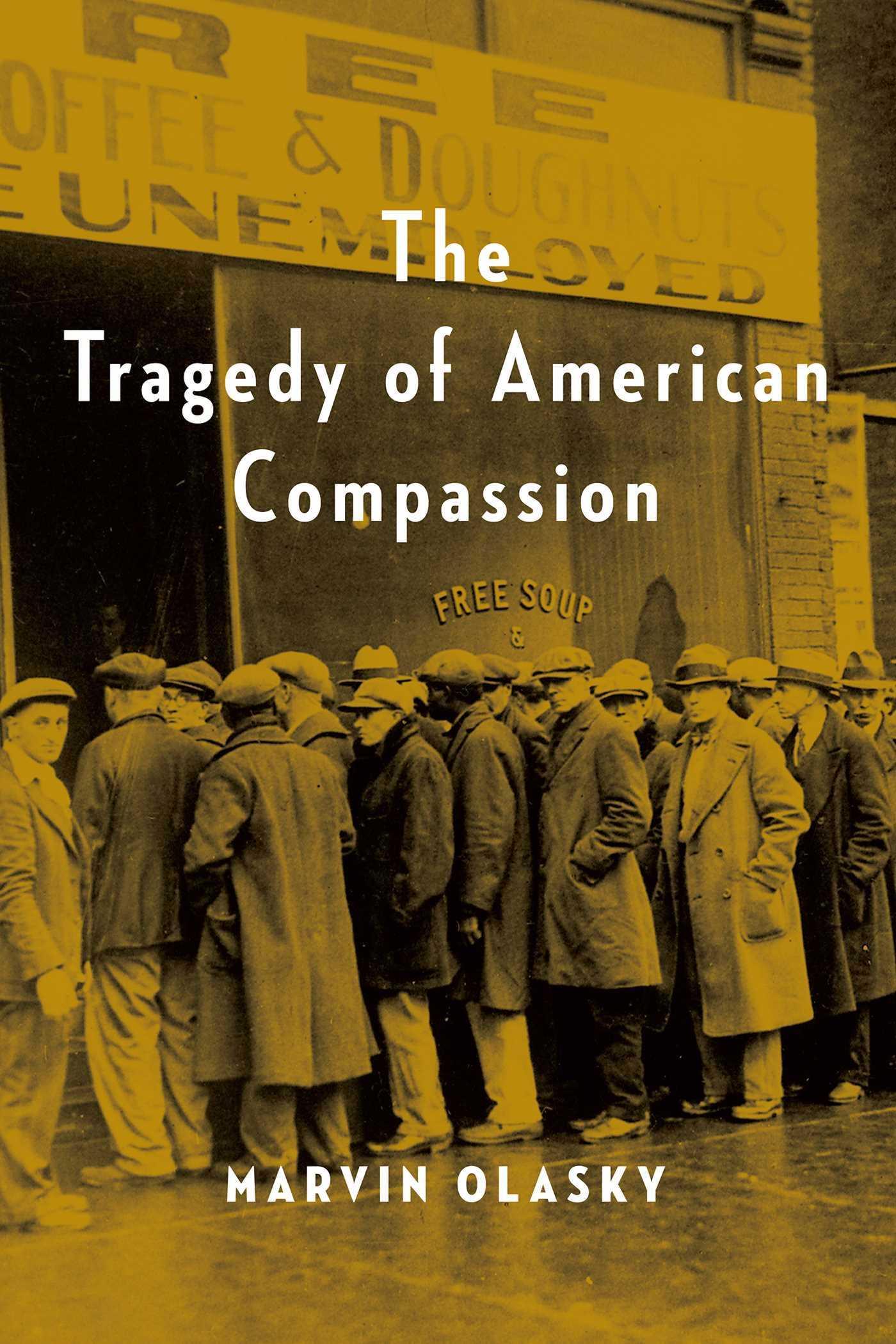 Vorderes Coverbild The Tragedy of American Compassion