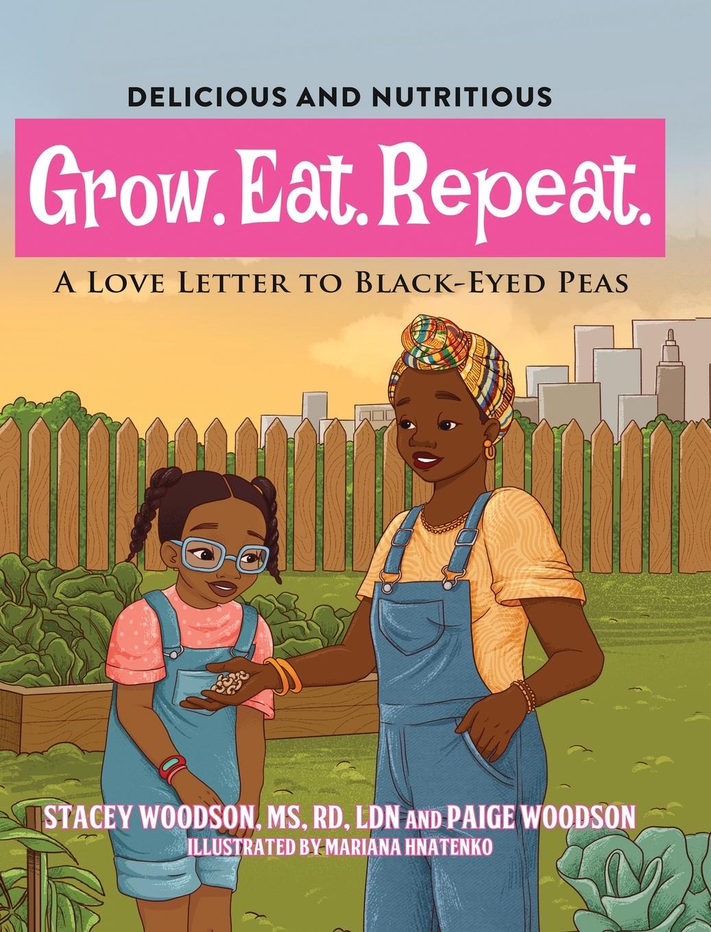 Vorderes Coverbild Grow. Eat. Repeat. A Love Letter To Black-Eyed Peas