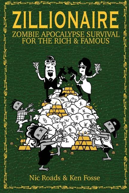 Vorderes Coverbild Zillionaire - Zombie Apocalypse Survival for the Rich & Famous
