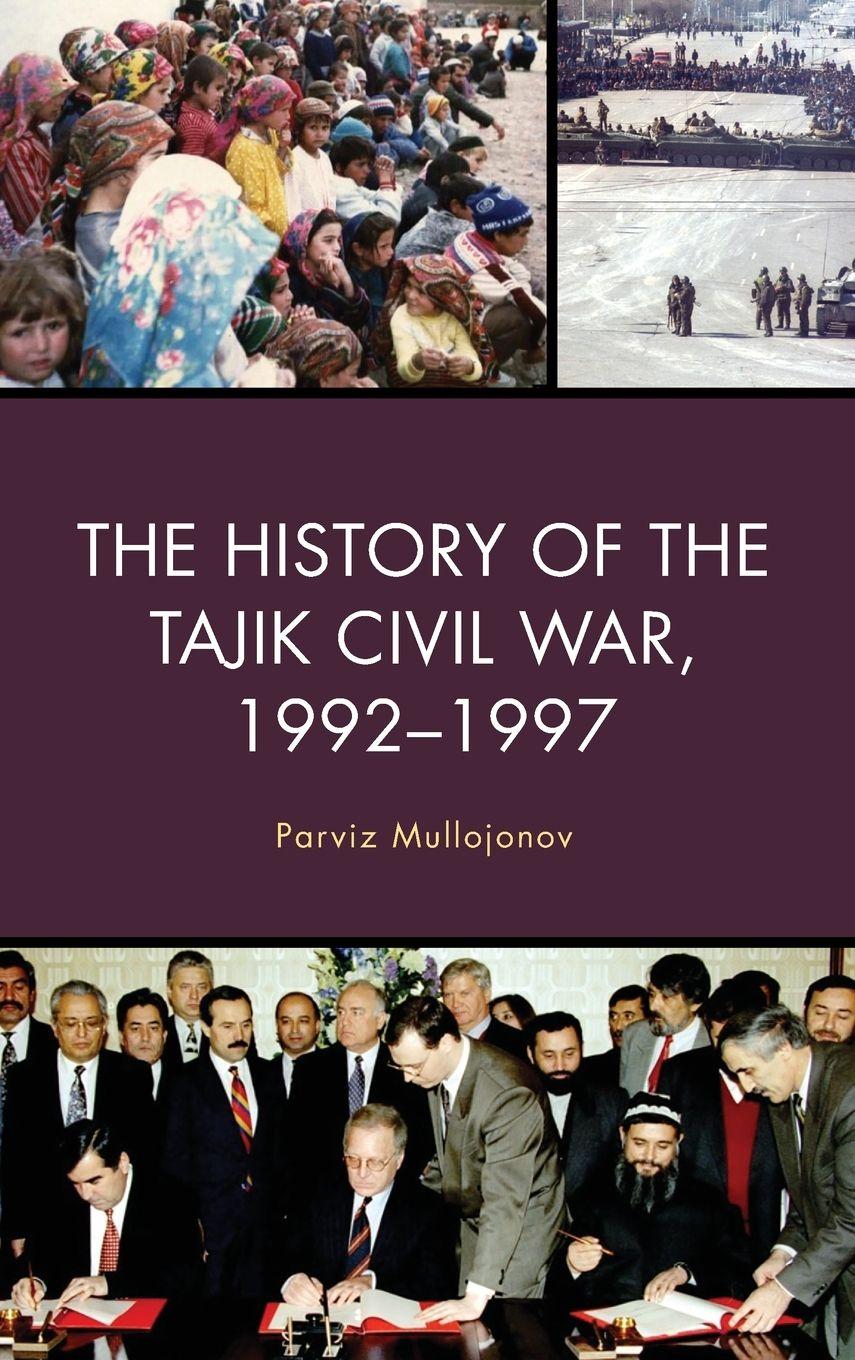 Vorderes Coverbild History of the Tajik Civil War, 1992-1997