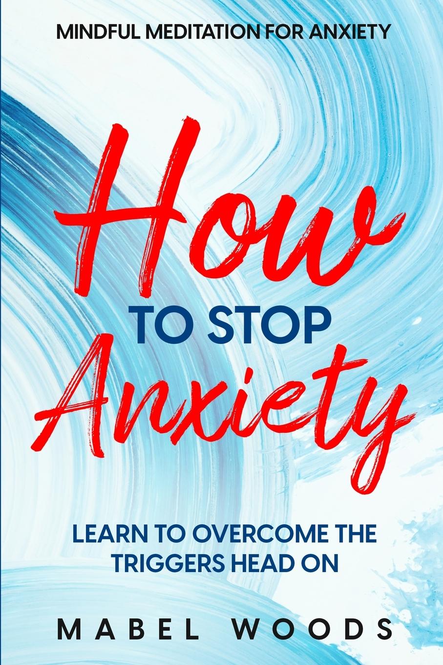 Vorderes Coverbild Mindful Meditation For Anxiety