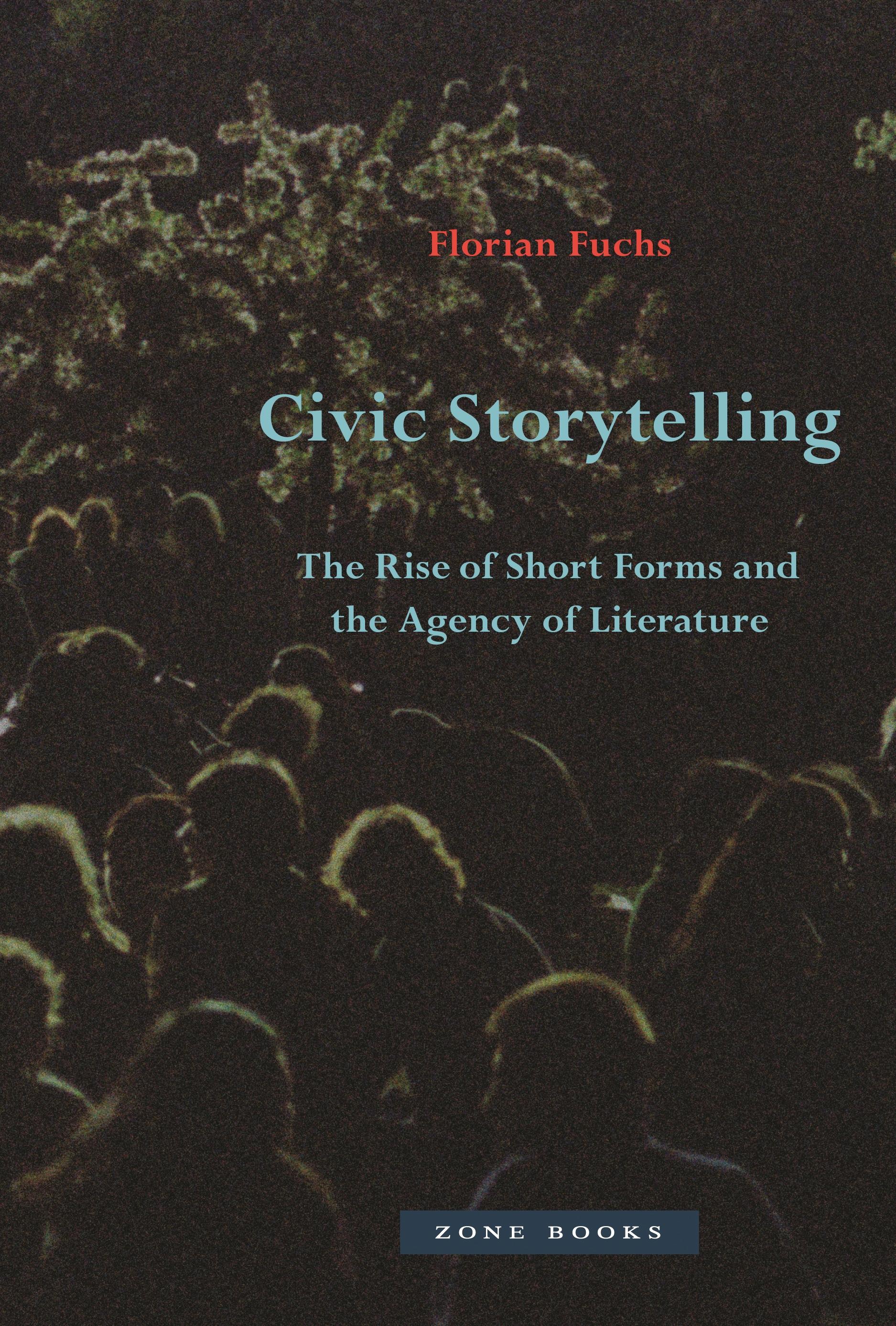 Vorderes Coverbild Civic Storytelling - The Rise of Short Forms and the Agency of Literature