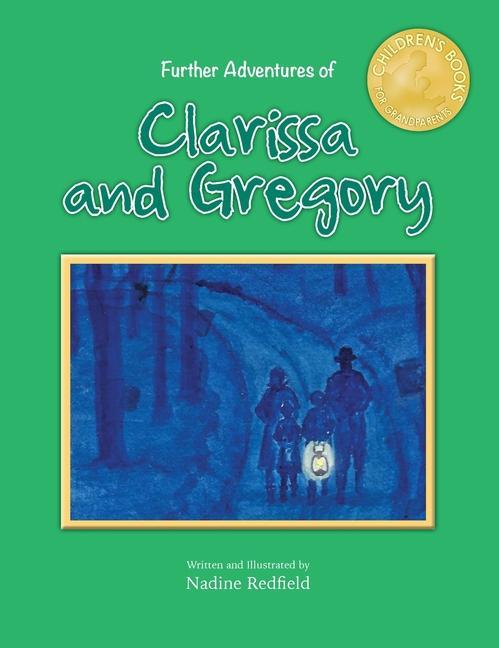 Vorderes Coverbild Further Adventures of Clarissa and Gregory