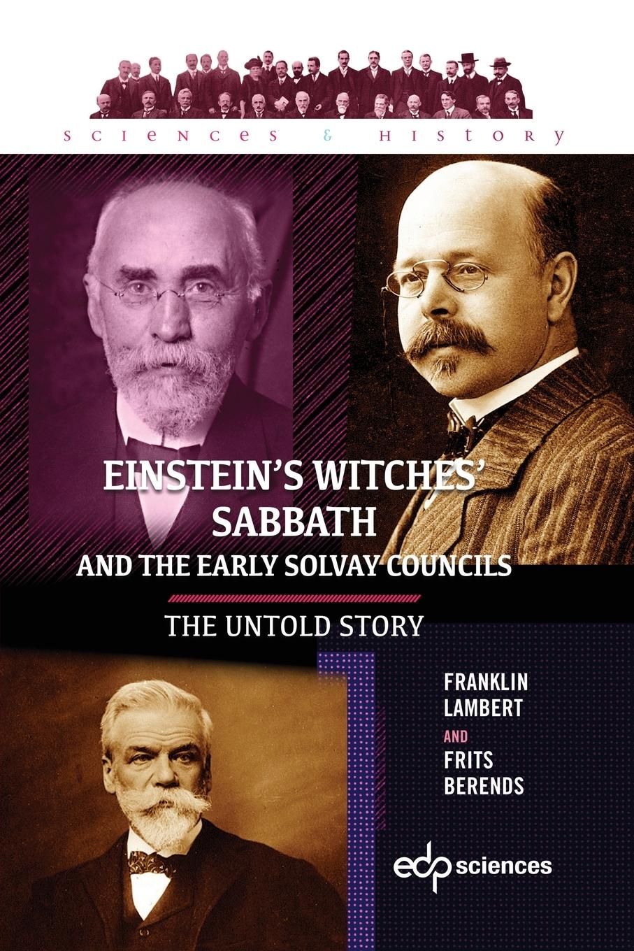 Vorderes Coverbild Einstein's Witches' Sabbath and the Early Solvay Councils