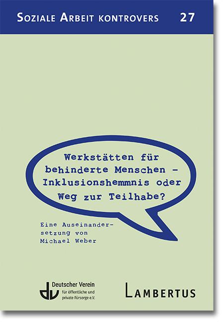 Vorderes Coverbild Werkstätten für behinderte Menschen - Inklusionshemmnis oder Weg zur Teilhabe?