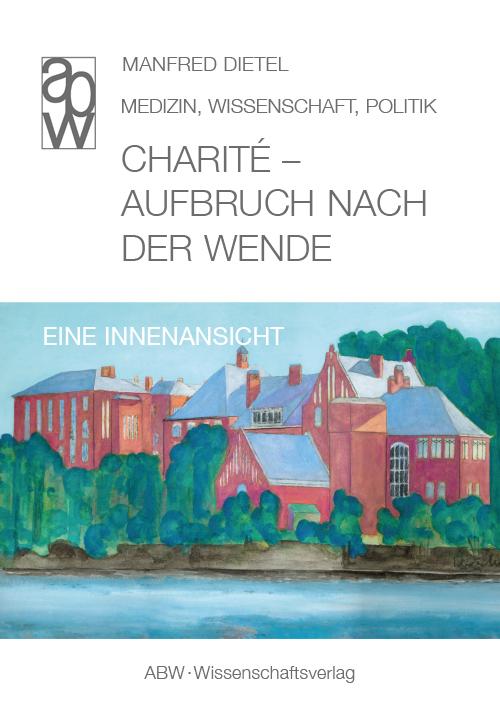 Vorderes Coverbild Charité - Aufbruch nach der Wende