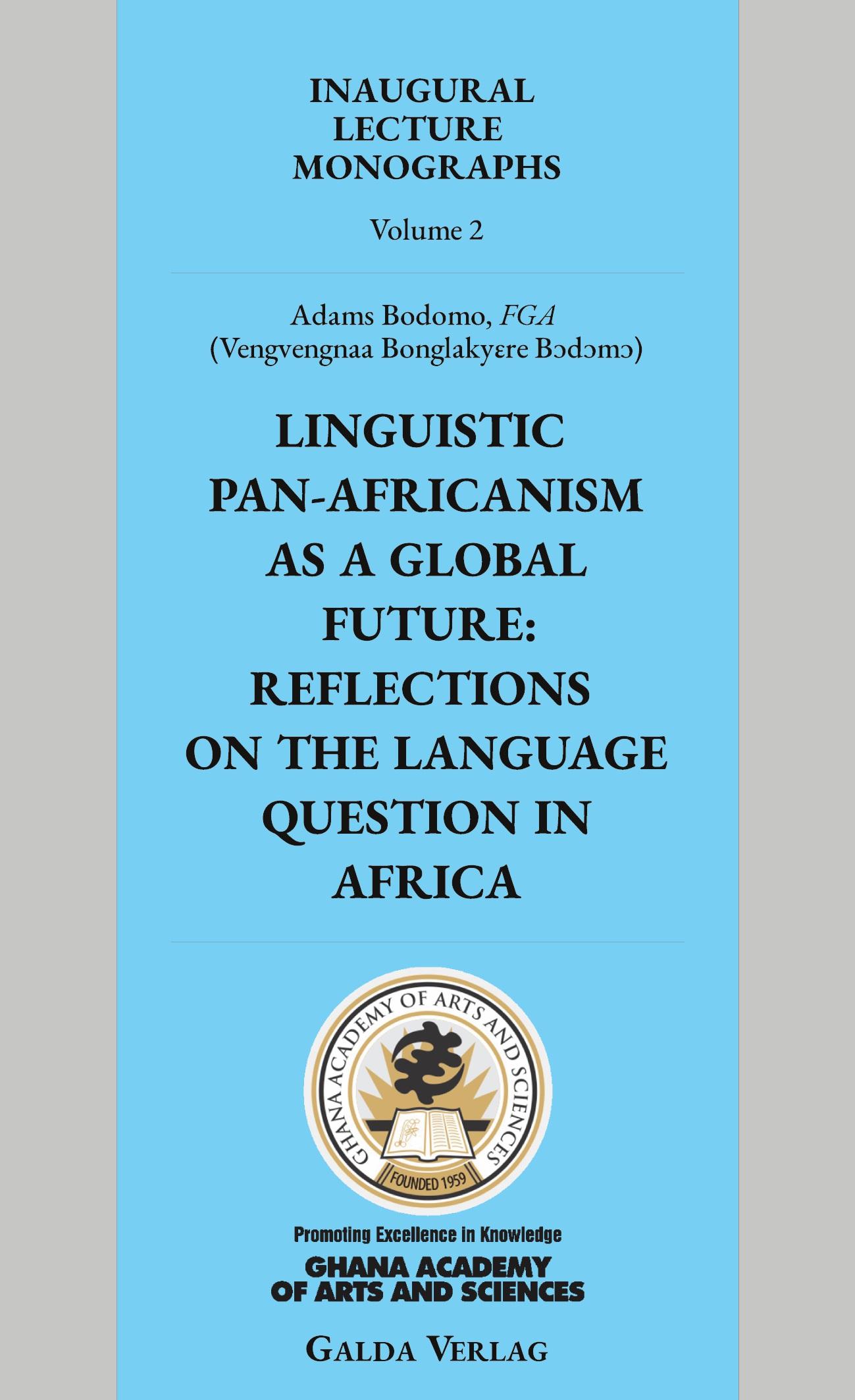 Vorderes Coverbild Linguistic Pan-Africanism as a Global Future: Reflections on the Language Question in Africa