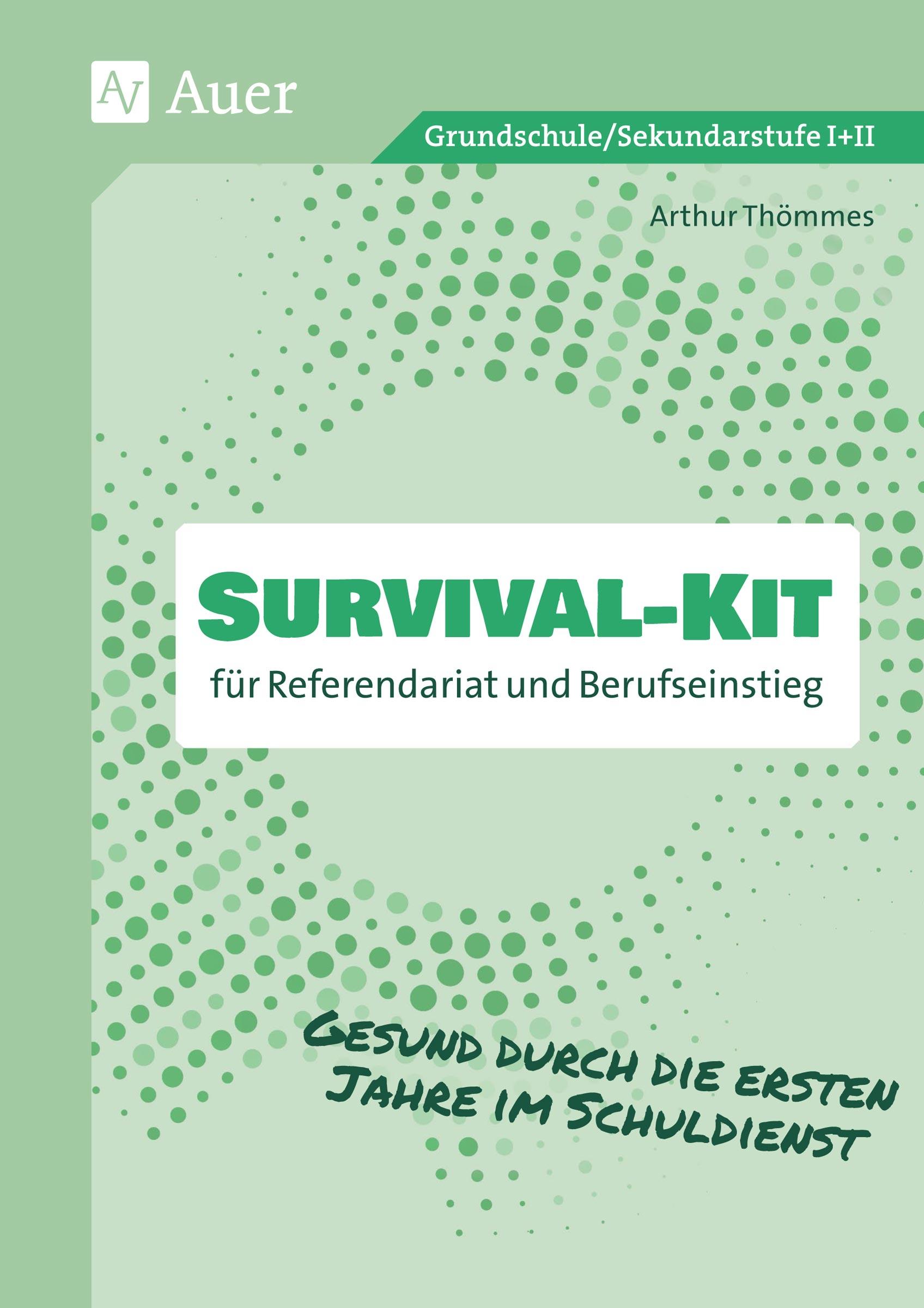 Vorderes Coverbild Survival-Kit für Referendariat und Berufseinstieg