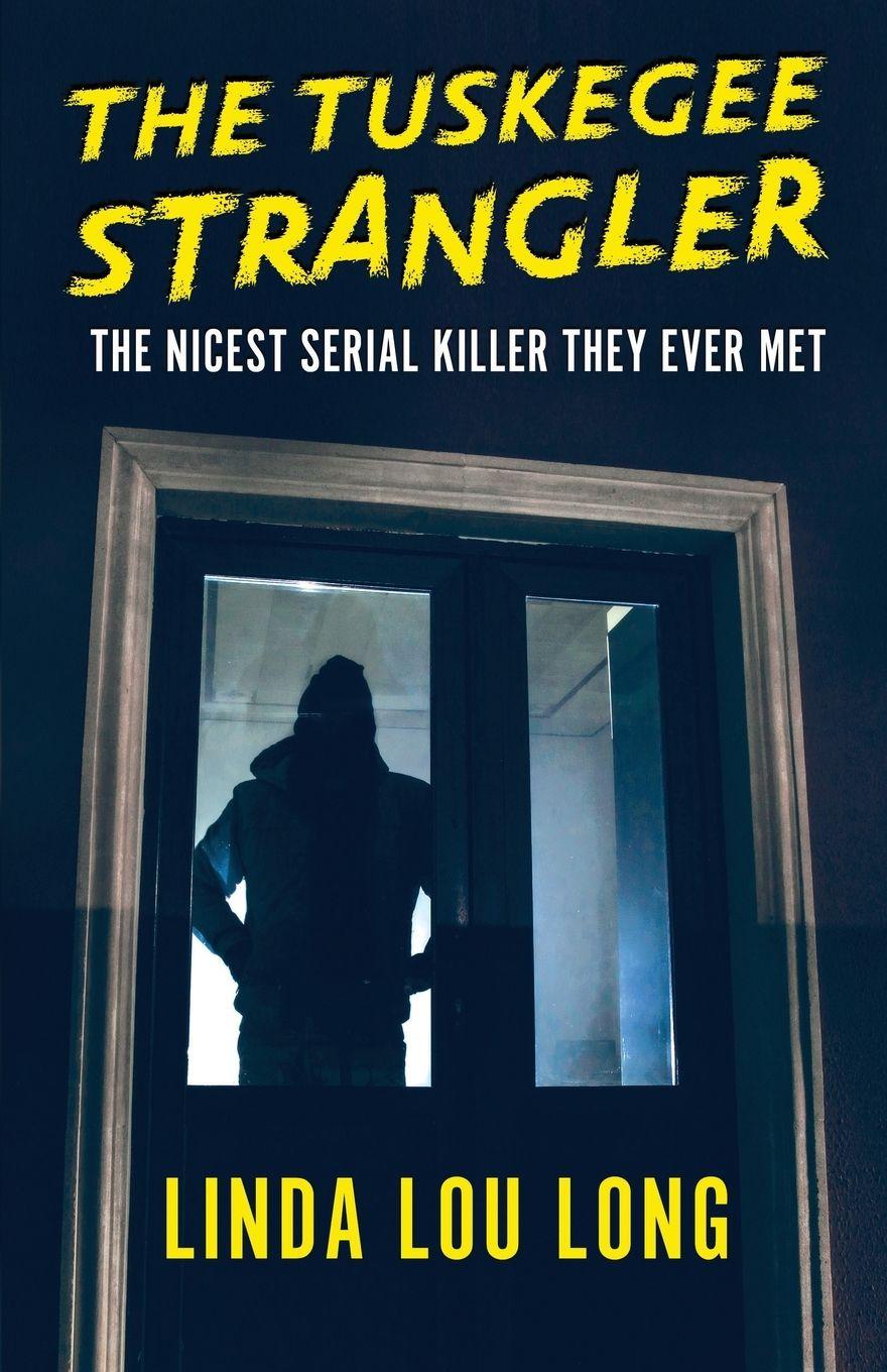 Vorderes Coverbild The Tuskegee Strangler