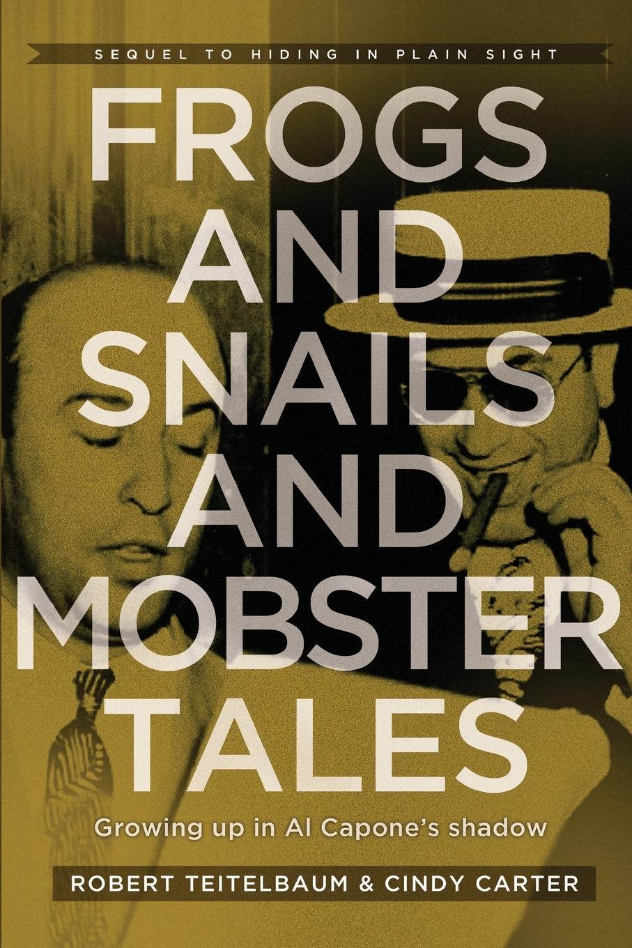 Vorderes Coverbild Frogs and Snails and Mobster Tales