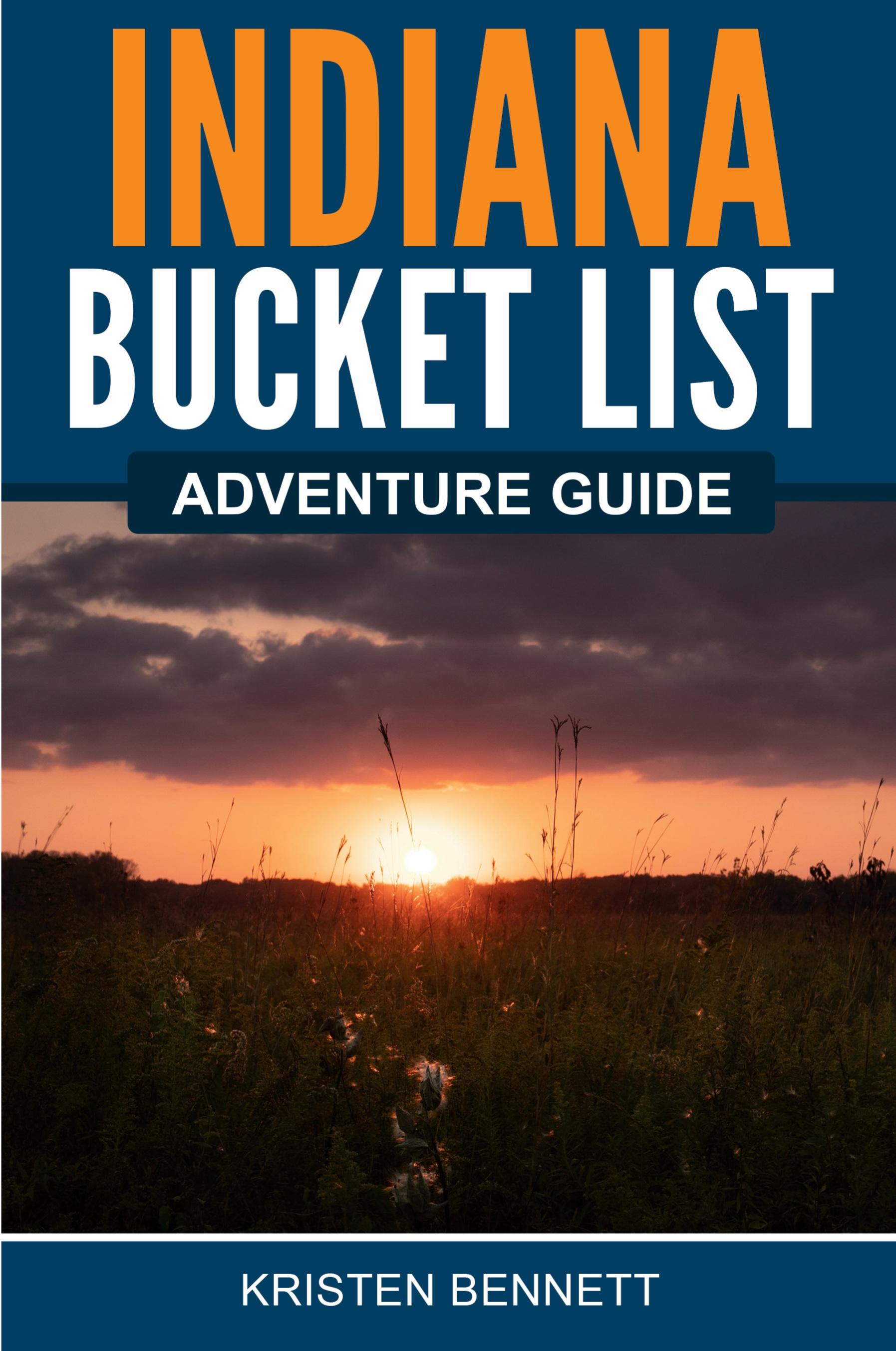 Vorderes Coverbild Indiana Bucket List Adventure Guide