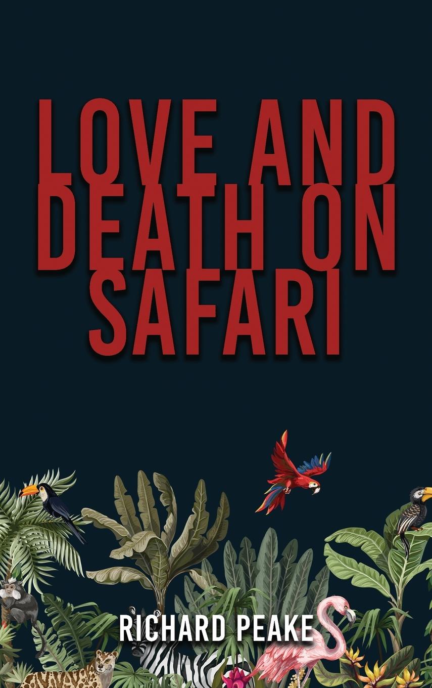 Vorderes Coverbild Love and Death on Safari