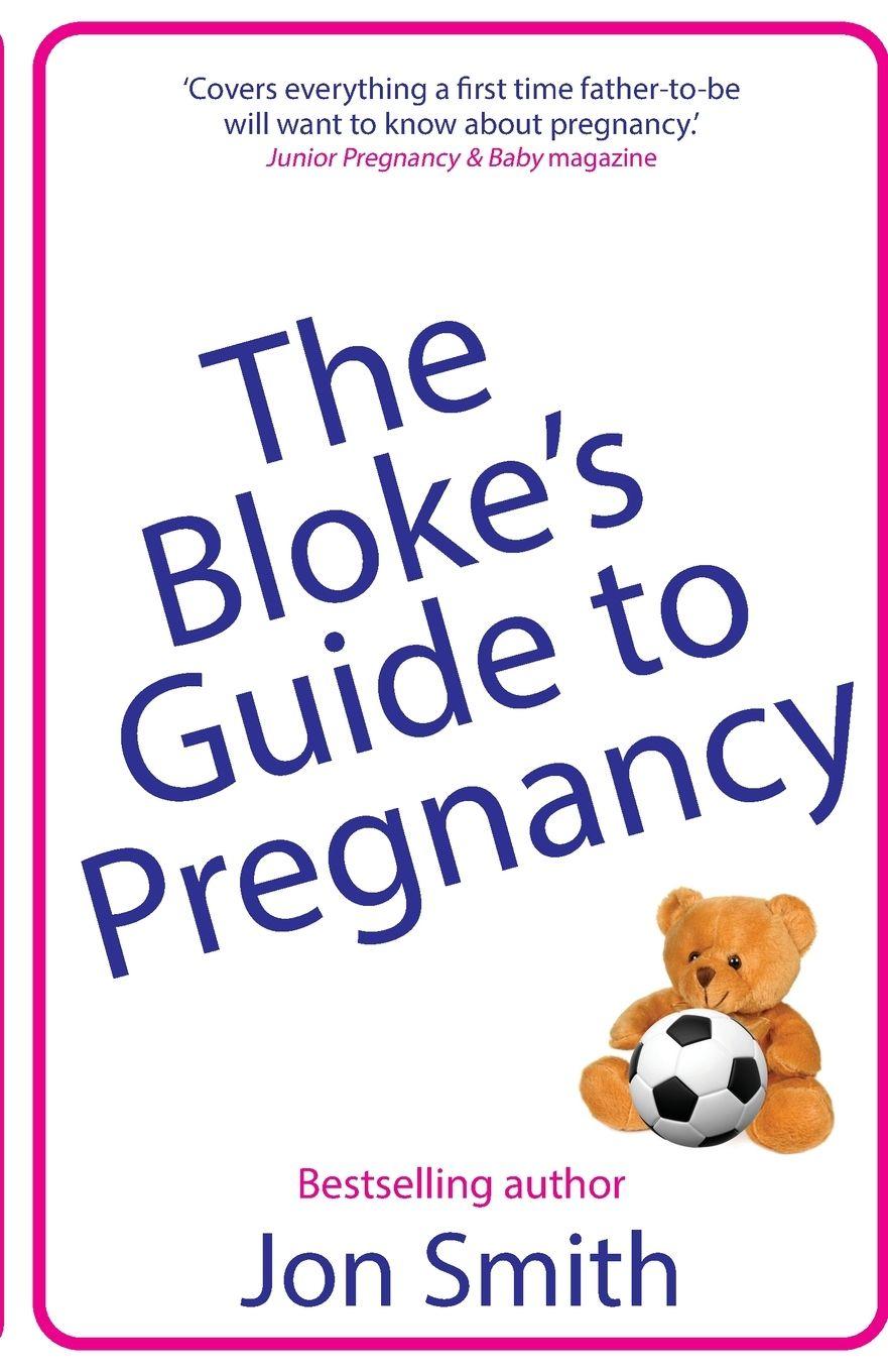 Vorderes Coverbild The Bloke's Guide to Pregnancy