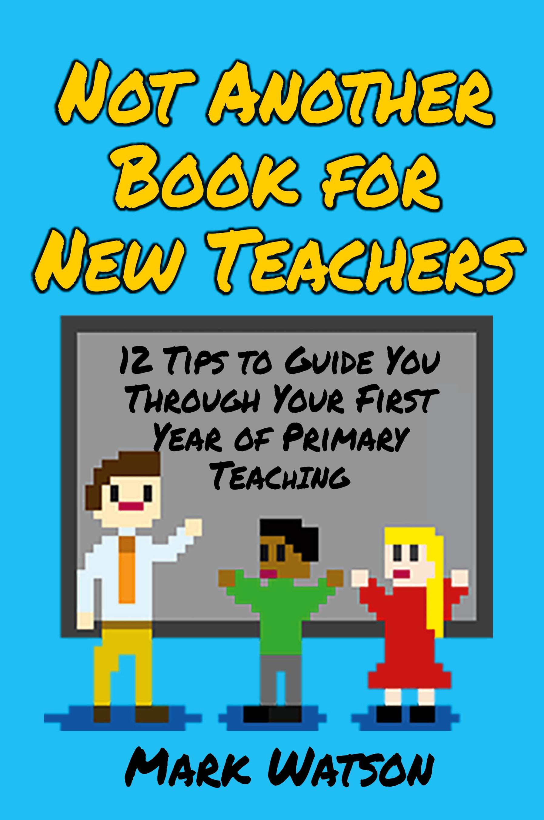 Vorderes Coverbild Not Another Book for New Teachers