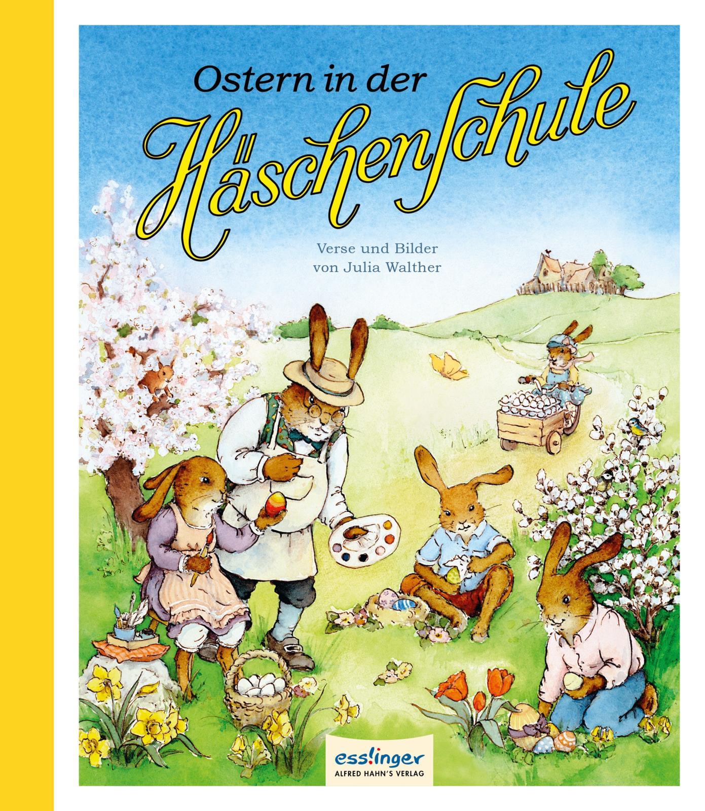 Vorderes Coverbild Die Häschenschule: Ostern in der Häschenschule