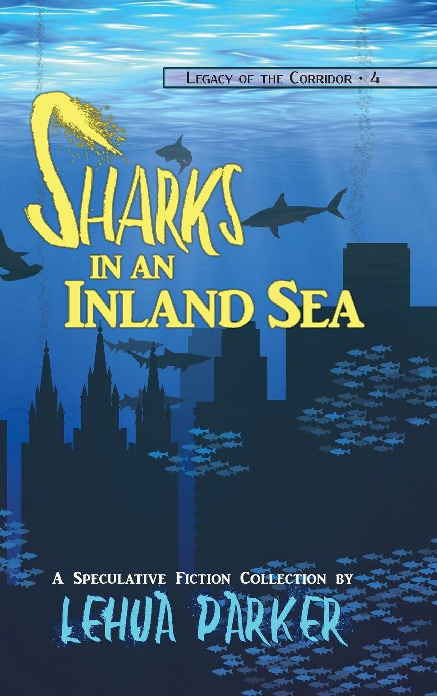 Vorderes Coverbild Sharks in an Inland Sea