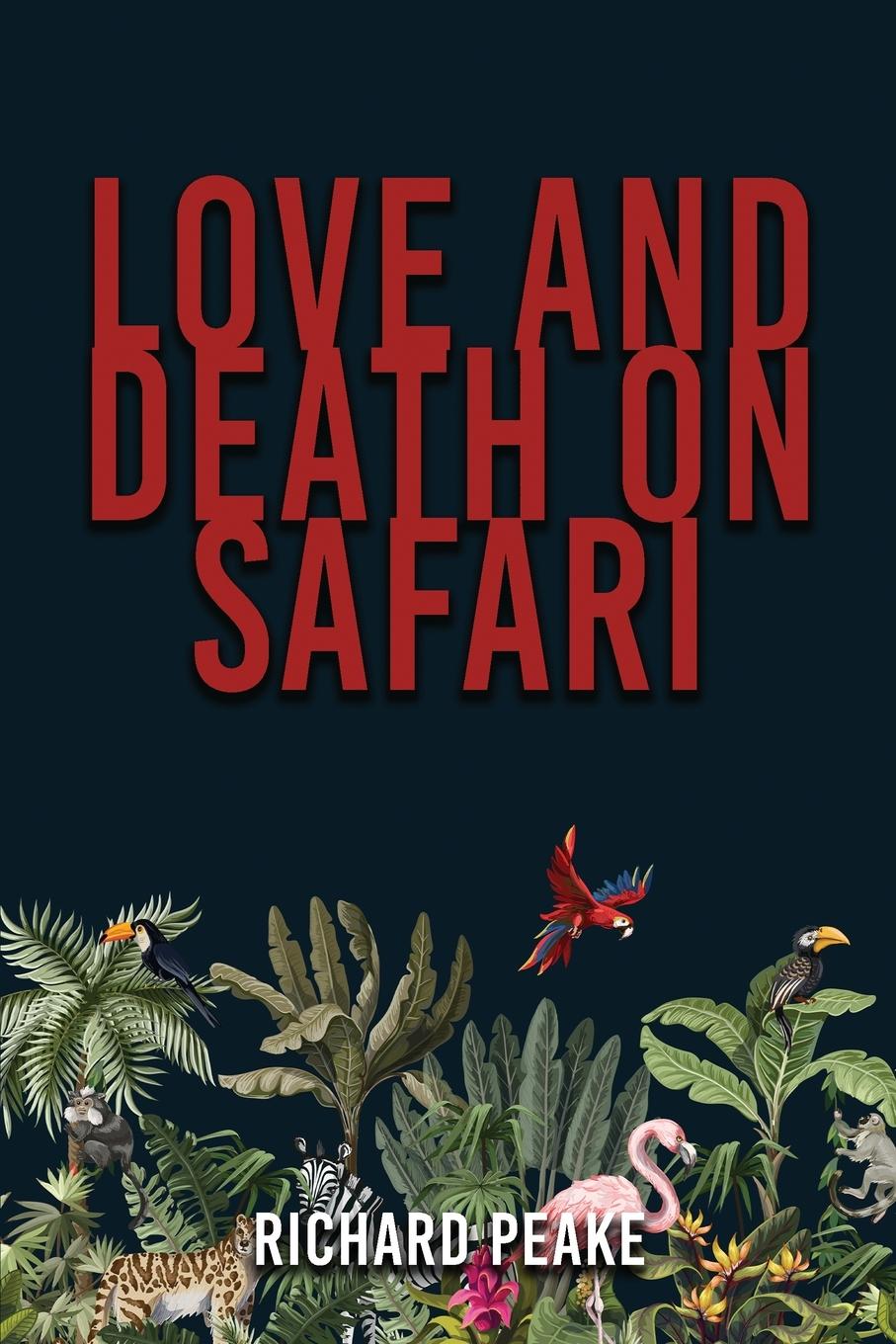 Vorderes Coverbild Love and Death on Safari