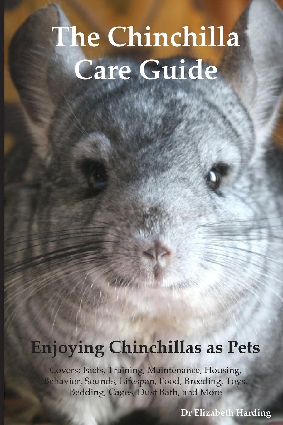 Vorderes Coverbild The Chinchilla Care Guide. Enjoying Chinchillas as Pets  Covers
