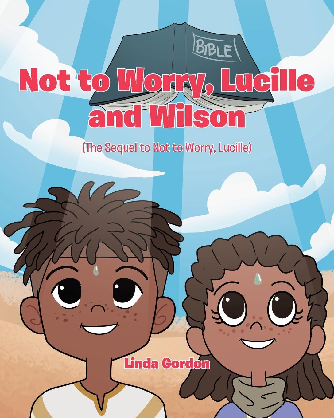 Vorderes Coverbild Not to Worry, Lucille and Wilson