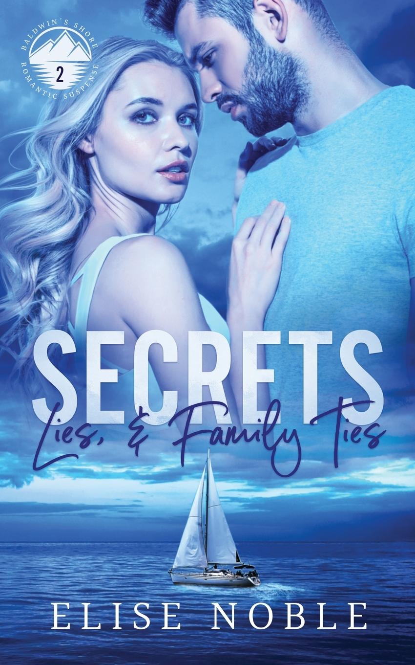Vorderes Coverbild Secrets, Lies, and Family Ties