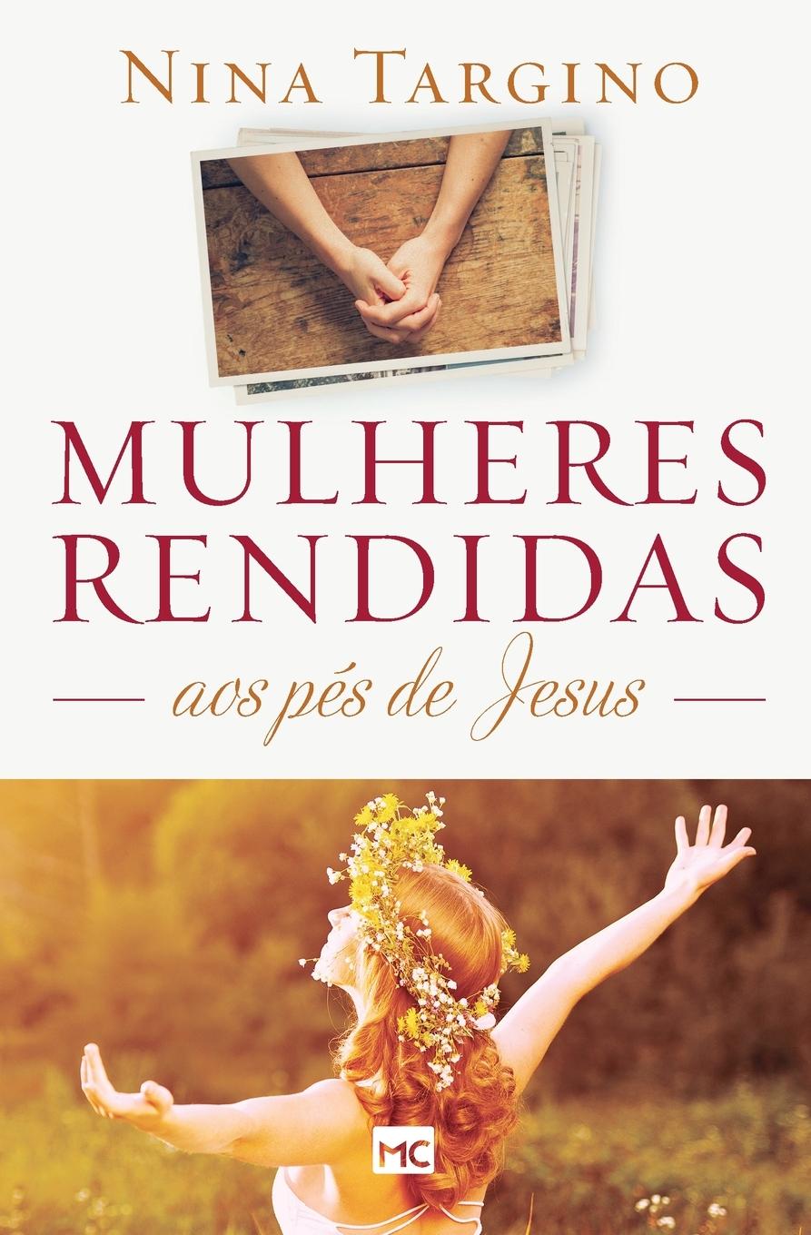 Vorderes Coverbild Mulheres rendidas aos pés de Jesus
