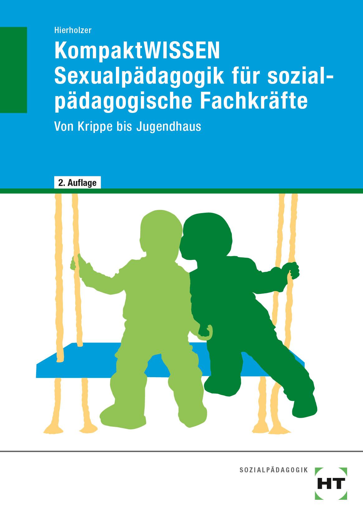 Vorderes Coverbild eBook inside: Buch und eBook KompaktWISSEN Sexualpädagogik für sozialpädagogische Fachkräfte