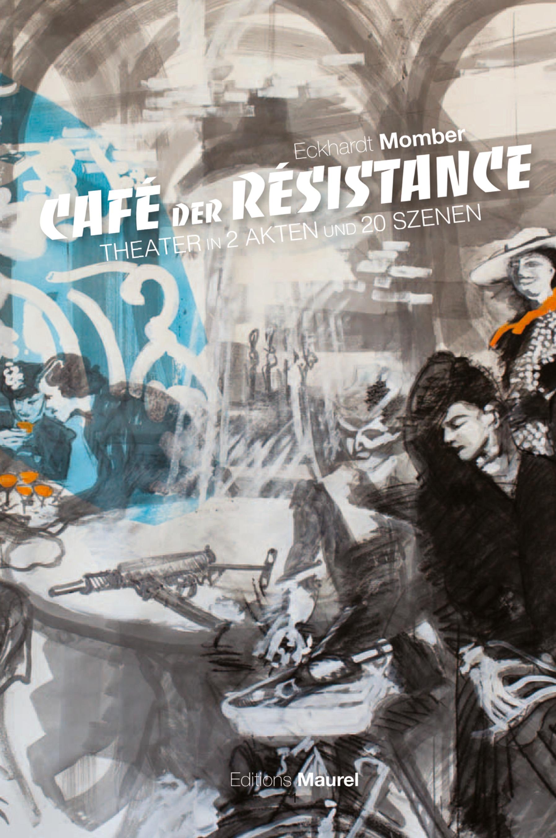 Vorderes Coverbild CAFÈ DER RÈSISTANCE