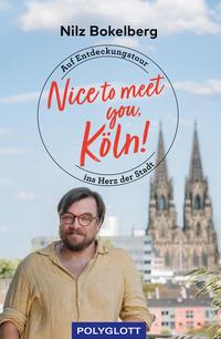 Vorderes Coverbild Nice to meet you, Köln!