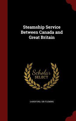 Vorderes Coverbild Steamship Service Between Canada and Great Britain