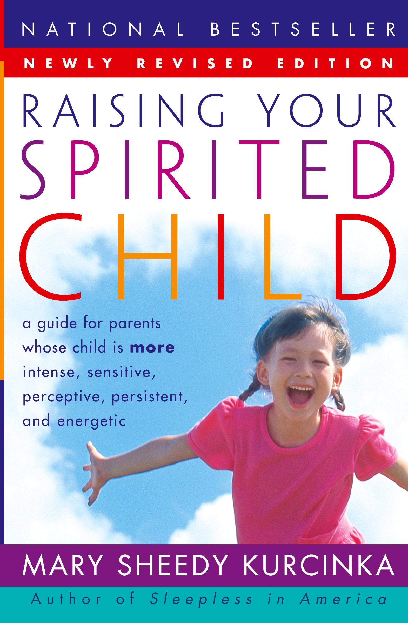 Vorderes Coverbild Raising Your Spirited Child Rev Ed (Revised)