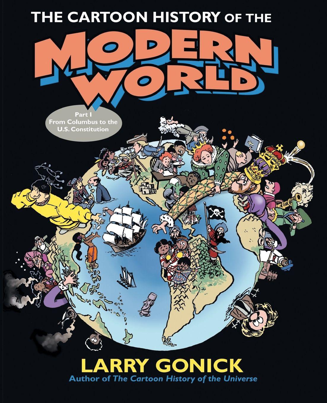 Vorderes Coverbild The Cartoon History of the Modern World Part 1