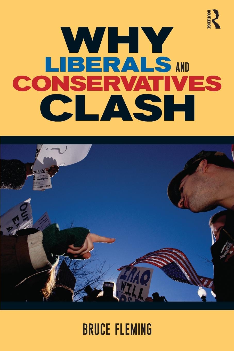 Vorderes Coverbild Why Liberals and Conservatives Clash