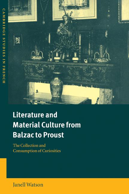 Vorderes Coverbild Literature and Material Culture from Balzac to Proust