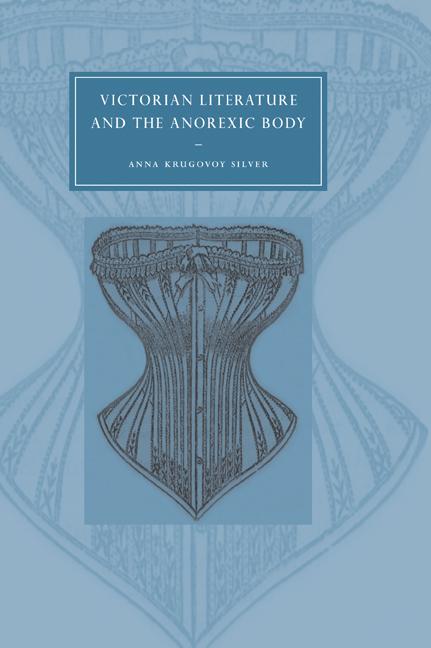 Vorderes Coverbild Victorian Literature and the Anorexic Body