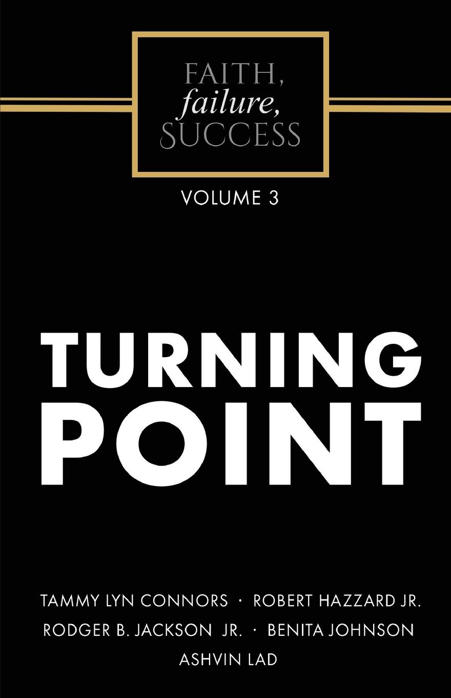 Vorderes Coverbild Faith, Failure, Success Volume 3 - Turning Point