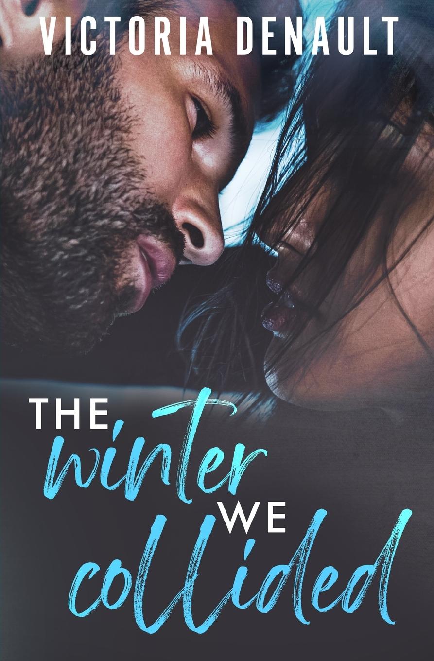 Vorderes Coverbild The Winter We Collided