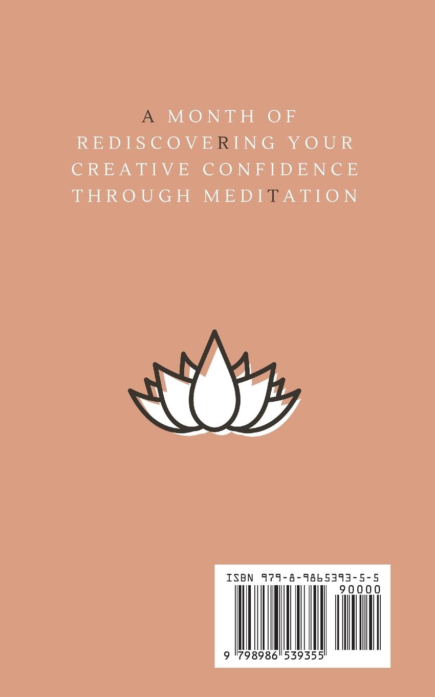 Rückseitencover A Month of Rediscovering Your Creative Confidence Through Meditation