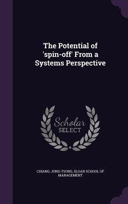 Vorderes Coverbild The Potential of 'spin-off' From a Systems Perspective