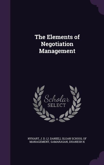 Vorderes Coverbild The Elements of Negotiation Management