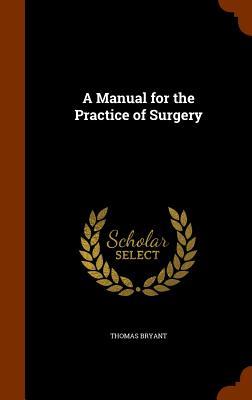 Vorderes Coverbild A Manual for the Practice of Surgery