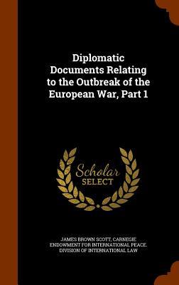 Vorderes Coverbild Diplomatic Documents Relating to the Outbreak of the European War, Part 1