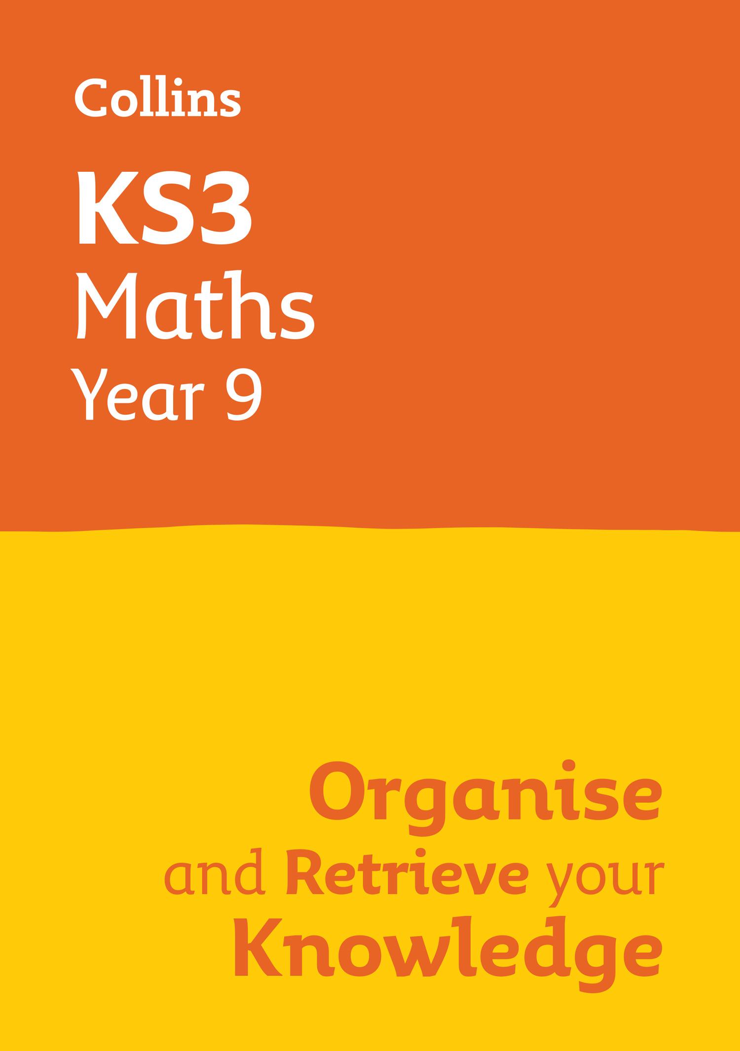 Vorderes Coverbild Ks3 Maths Year 9: Organise and Retrieve Your Knowledge