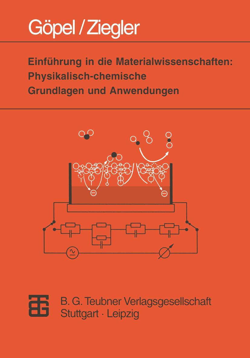 Vorderes Coverbild Einführung in die Materialwissenschaften: Physikalisch-chemische Grundlagen und Anwendungen