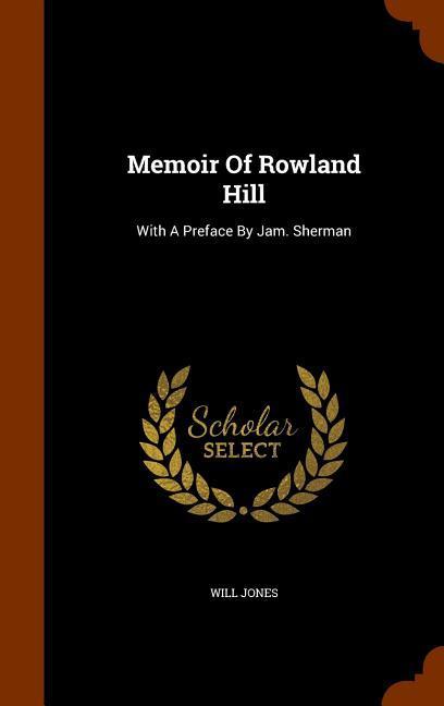 Vorderes Coverbild Memoir Of Rowland Hill